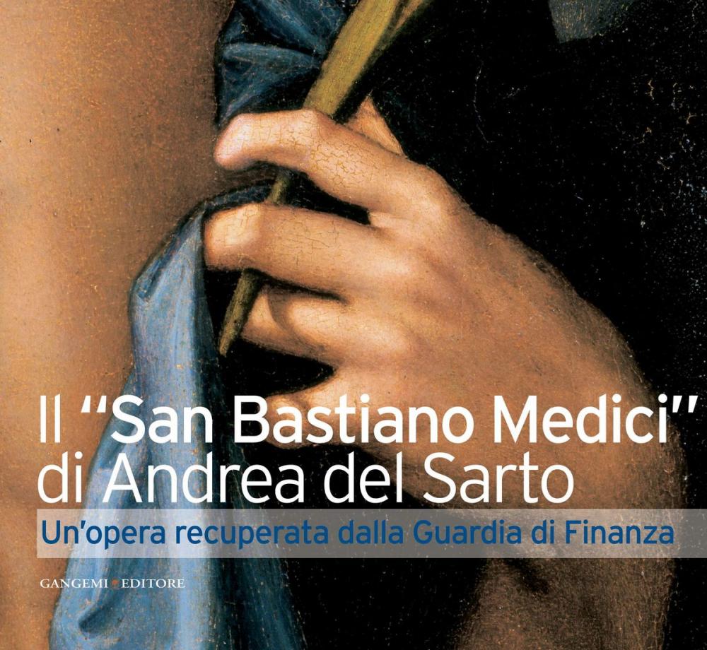 Big bigCover of Il San Bastiano Medici di Andrea del Sarto