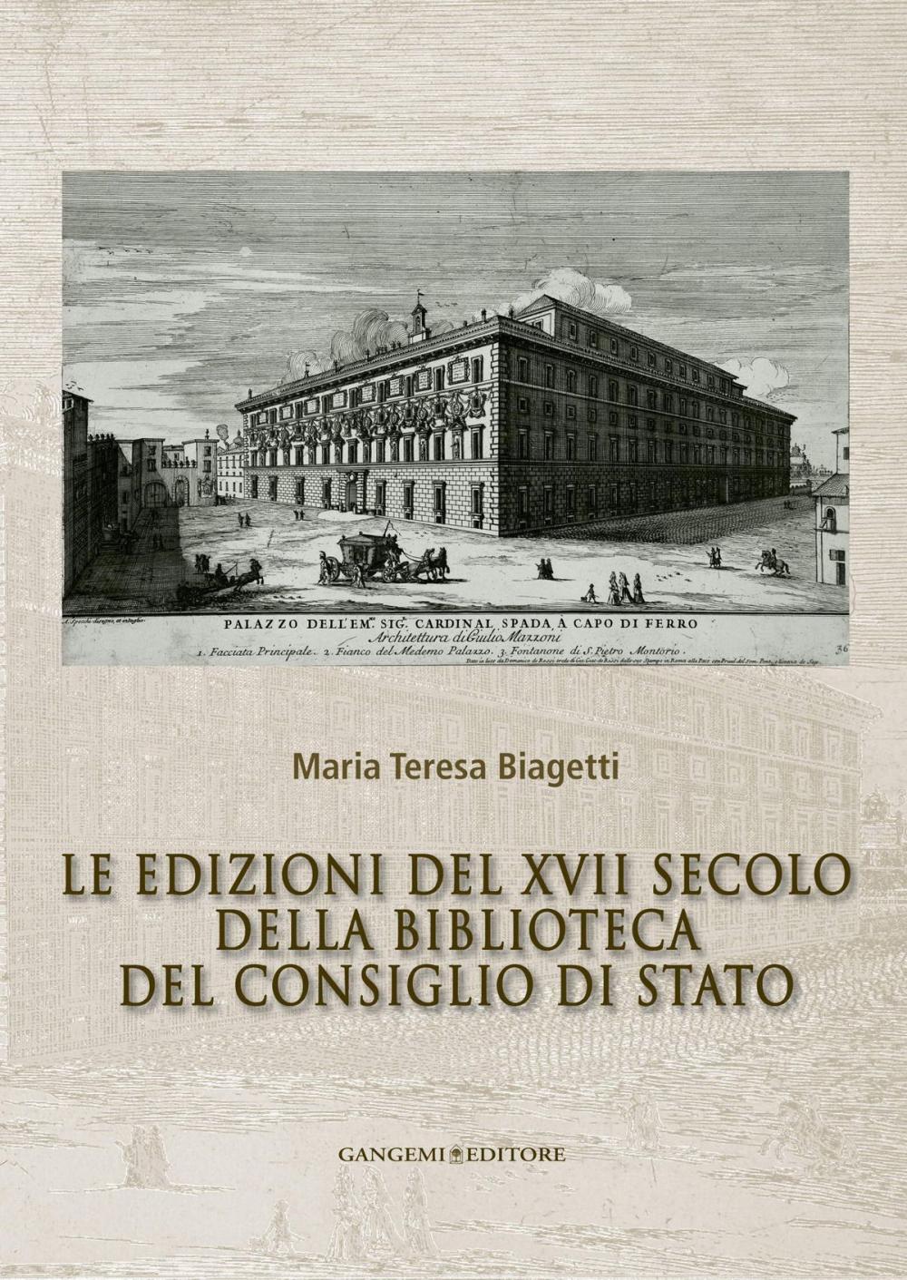 Big bigCover of Le edizioni del XVII secolo della Biblioteca del Consiglio di Stato