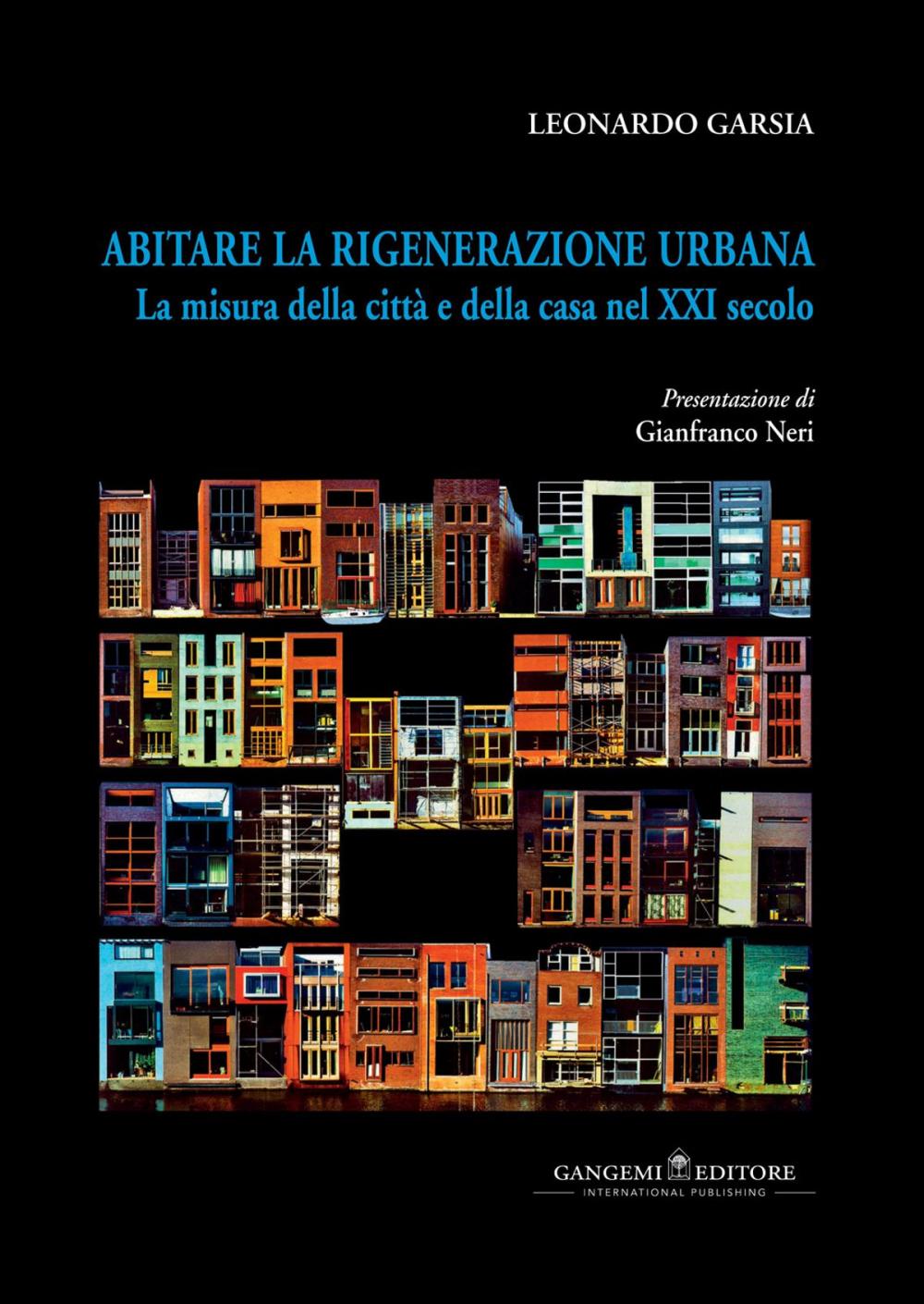 Big bigCover of Abitare la rigenerazione urbana