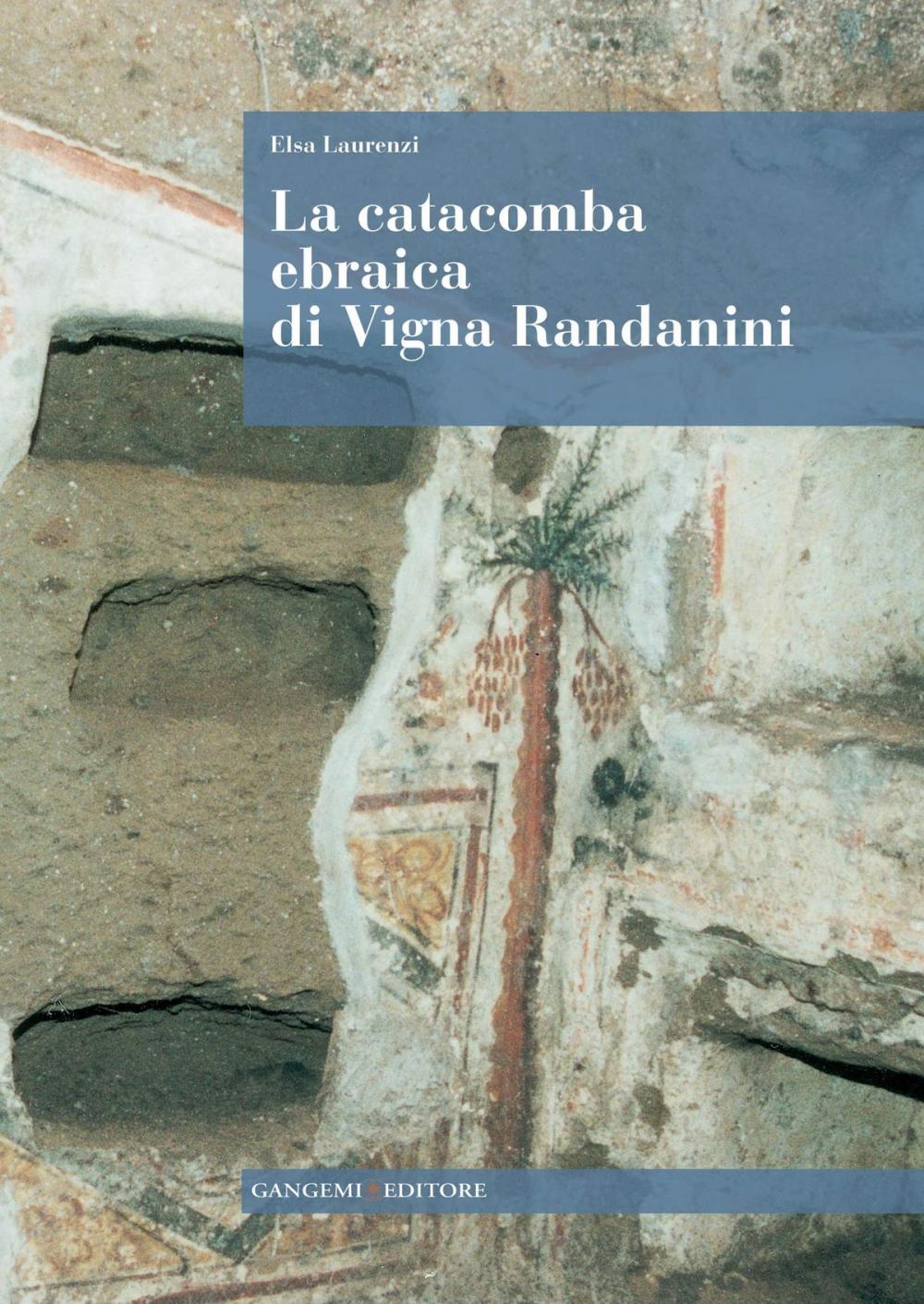 Big bigCover of La catacomba ebraica di Vigna Randanini