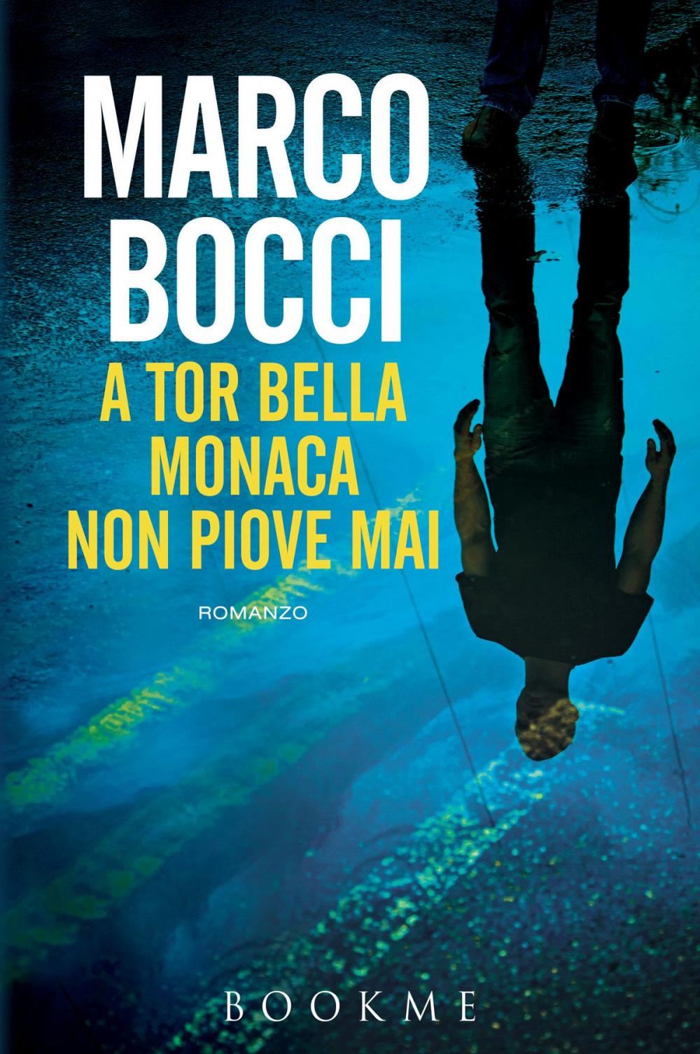 Big bigCover of A Tor Bella Monaca non piove mai