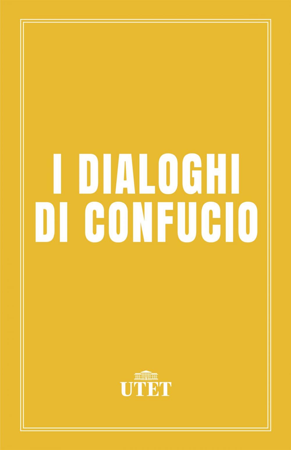 Big bigCover of I dialoghi di Confucio