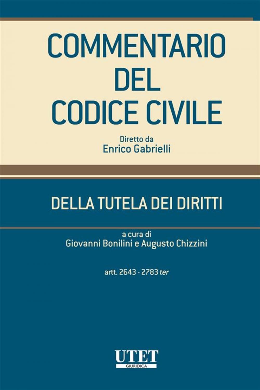 Big bigCover of Commentario del Codice Civile diretto da Enrico Gabrielli