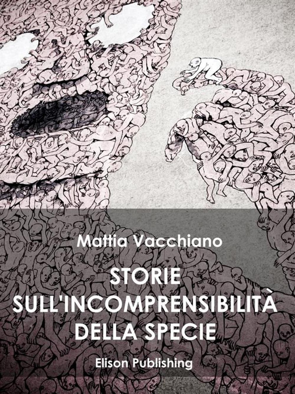 Big bigCover of Storie sull'incomprensibilitá della specie