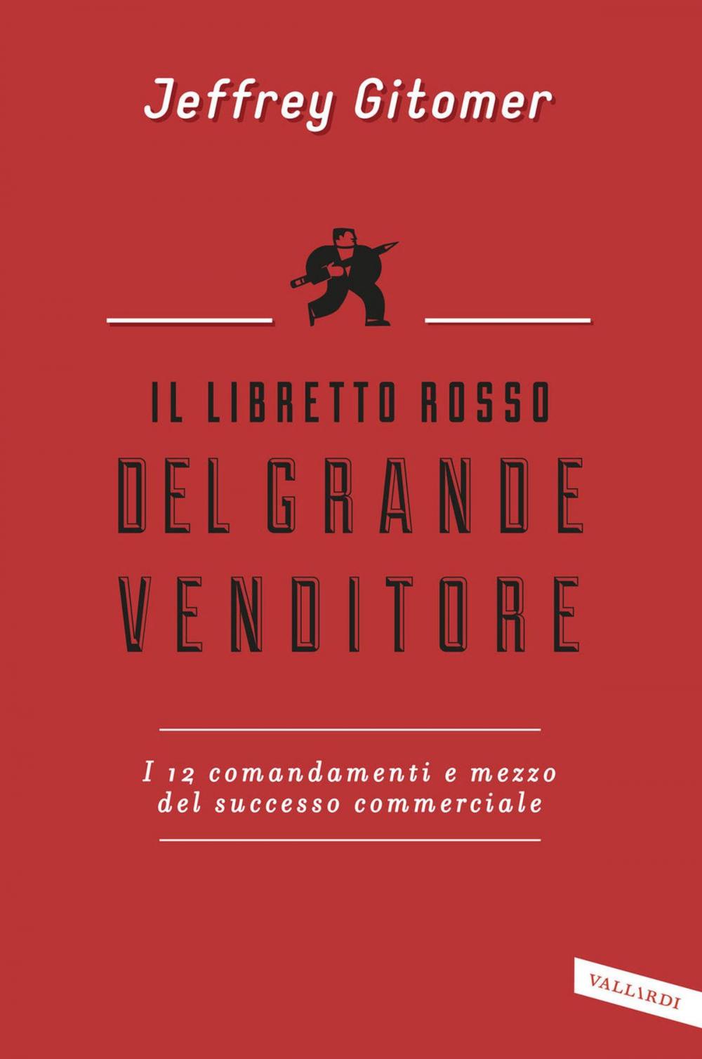 Big bigCover of Il libretto rosso del grande venditore