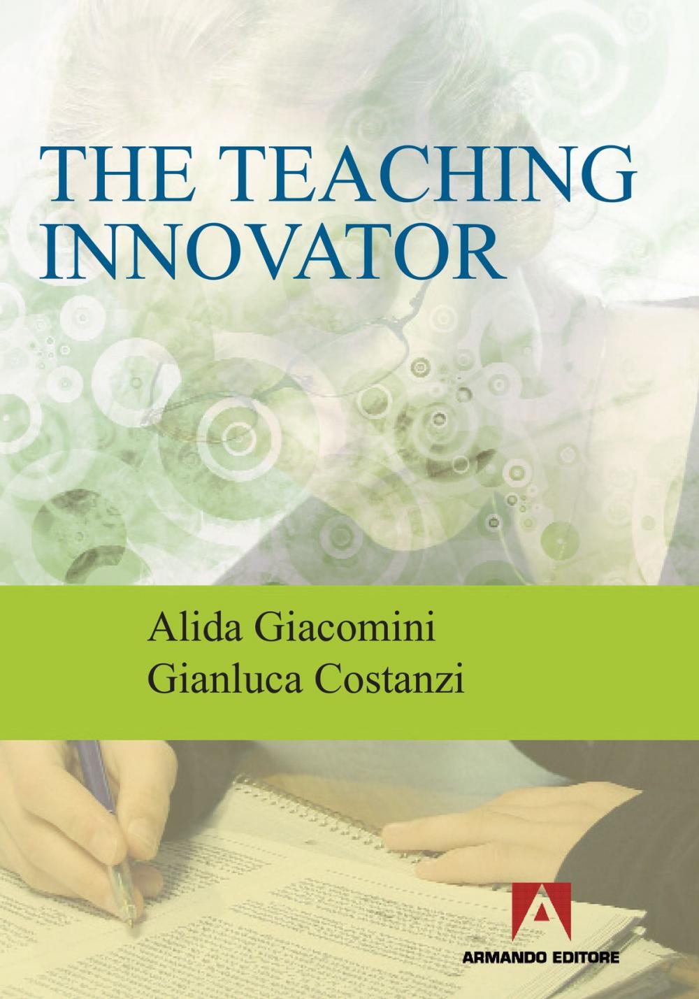 Big bigCover of The teaching innovator