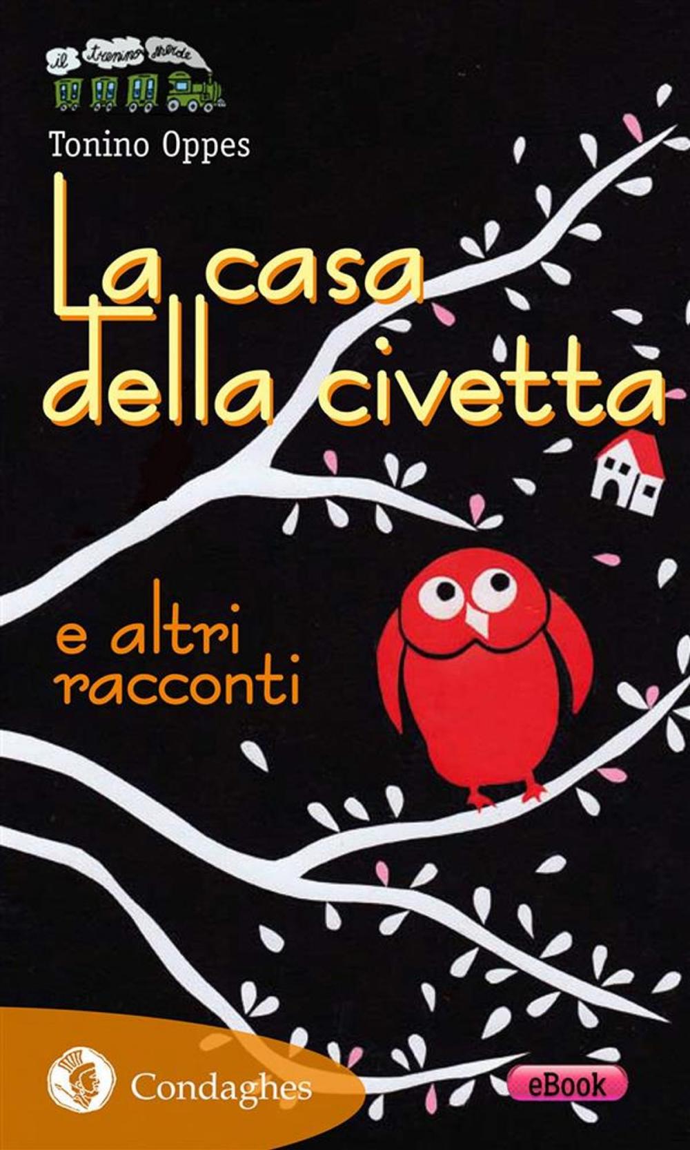 Big bigCover of La casa della civetta e altri racconti