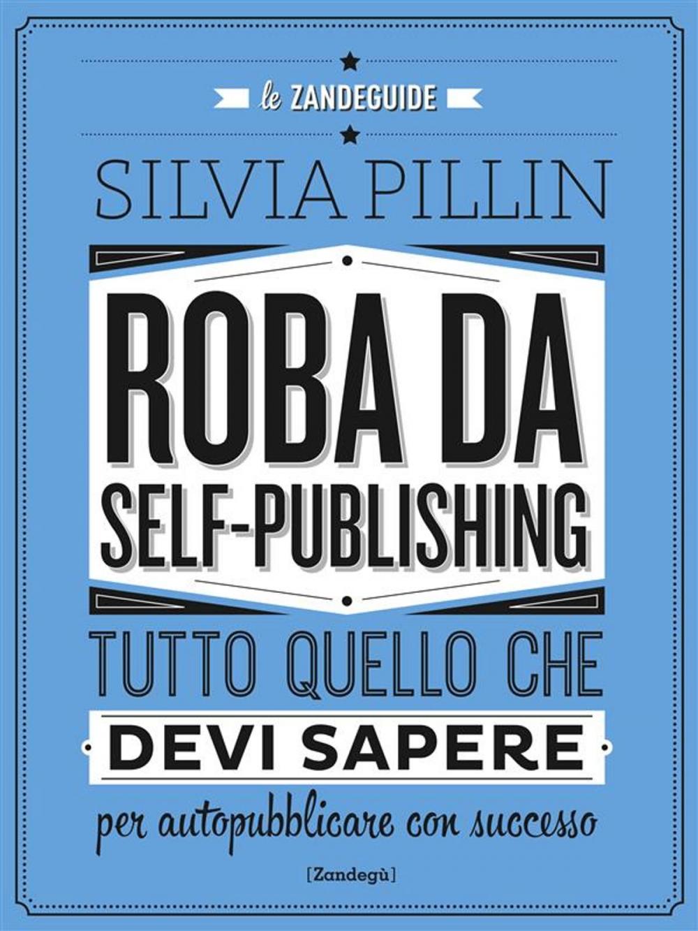 Big bigCover of Roba da Self-publishing