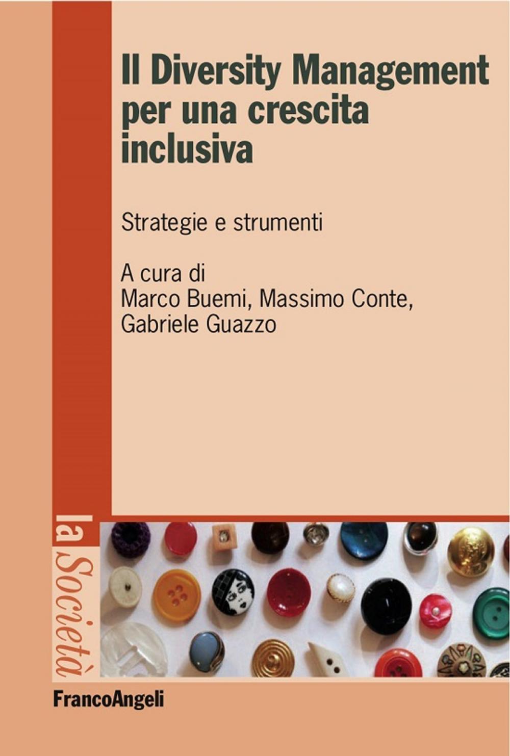 Big bigCover of Il Diversity Management per una crescita inclusiva. Strategie e strumenti