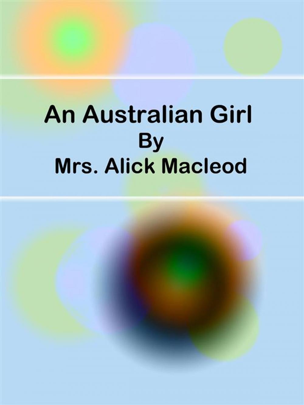 Big bigCover of An Australian Girl