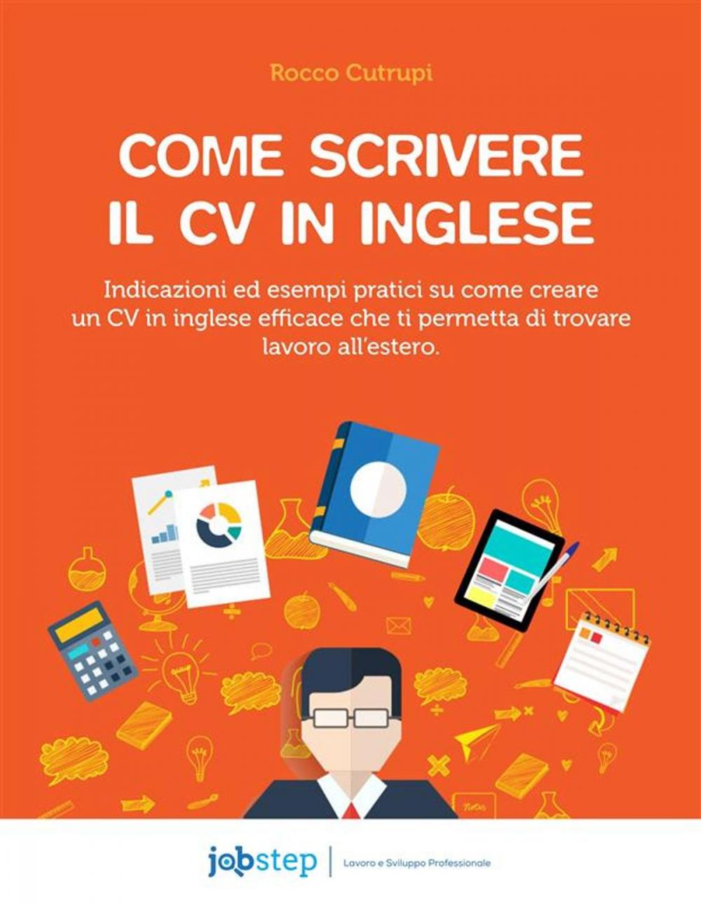 Big bigCover of Come scrivere il CV in inglese.