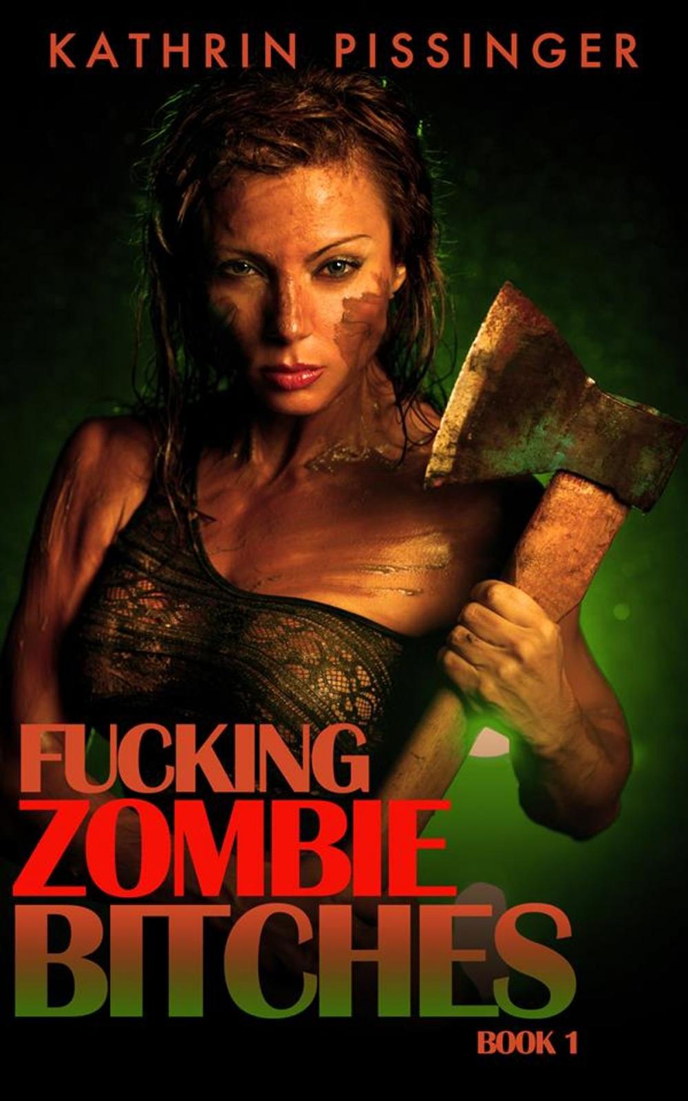 Big bigCover of Fucking Zombie Bitches - Book 1