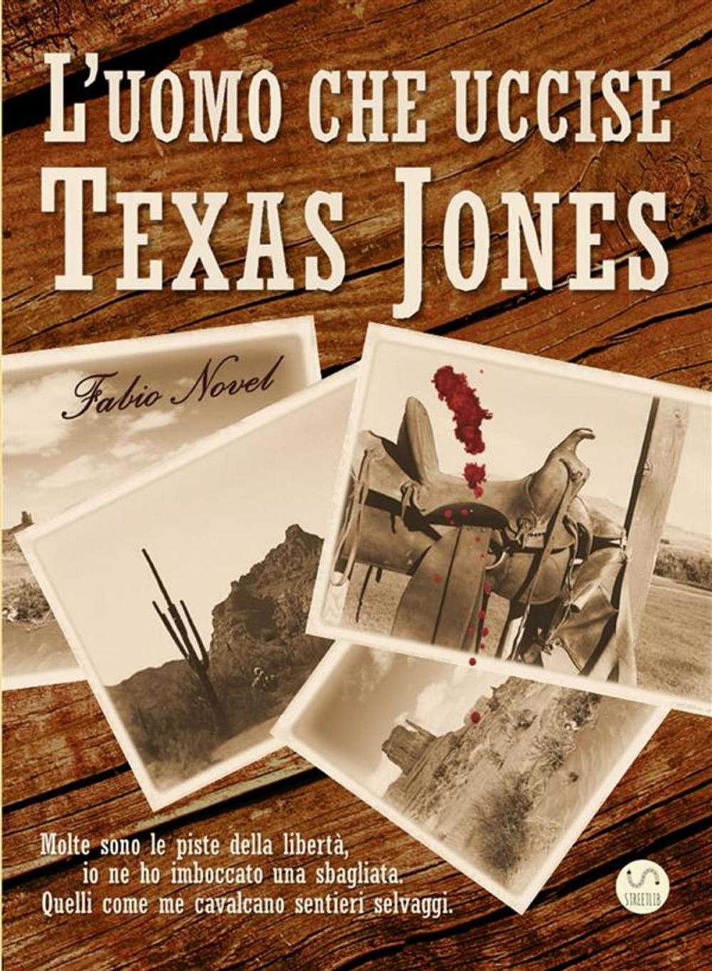 Big bigCover of L'uomo che uccise Texas Jones
