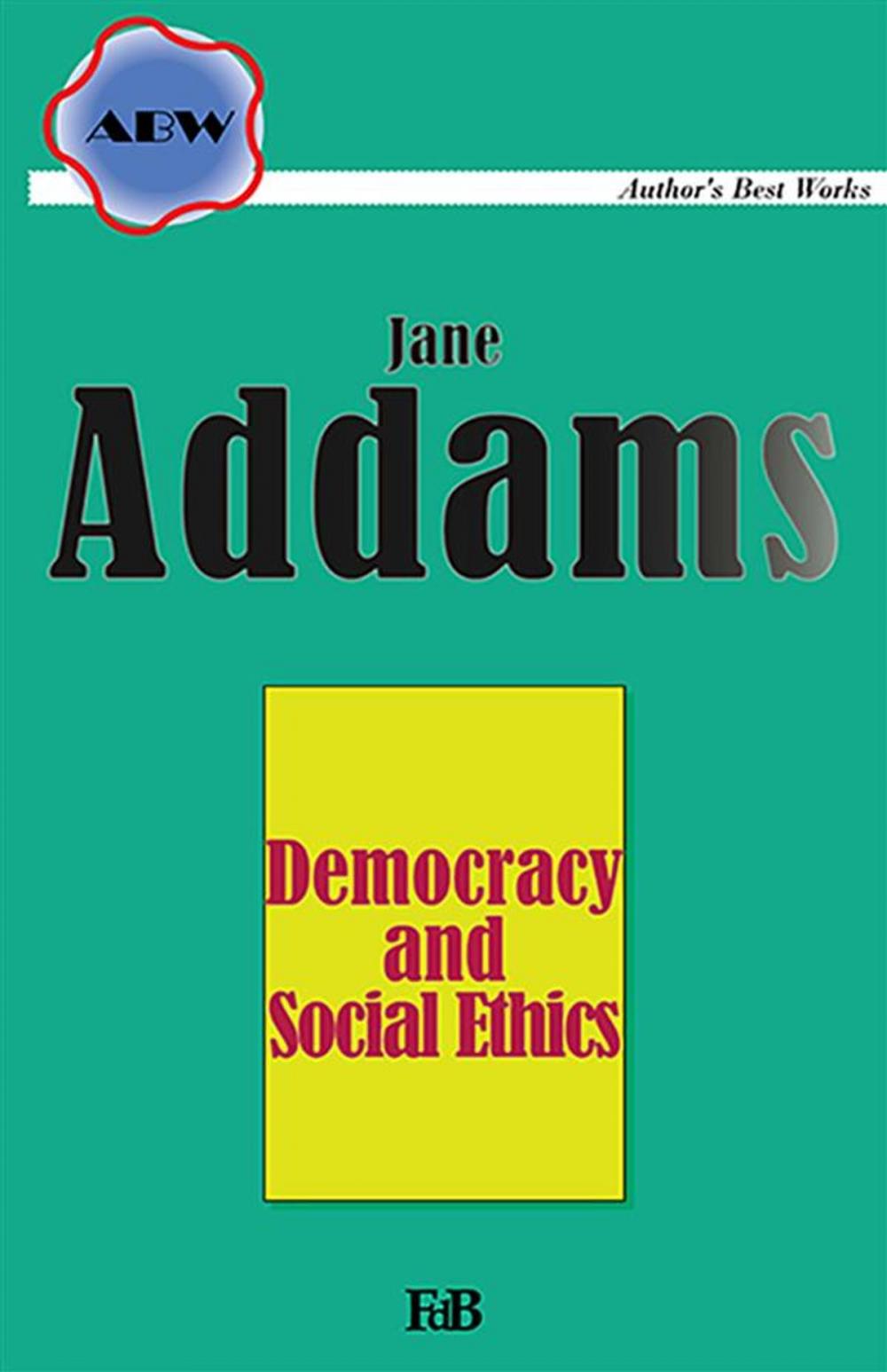 Big bigCover of Democracy and Social Ethics