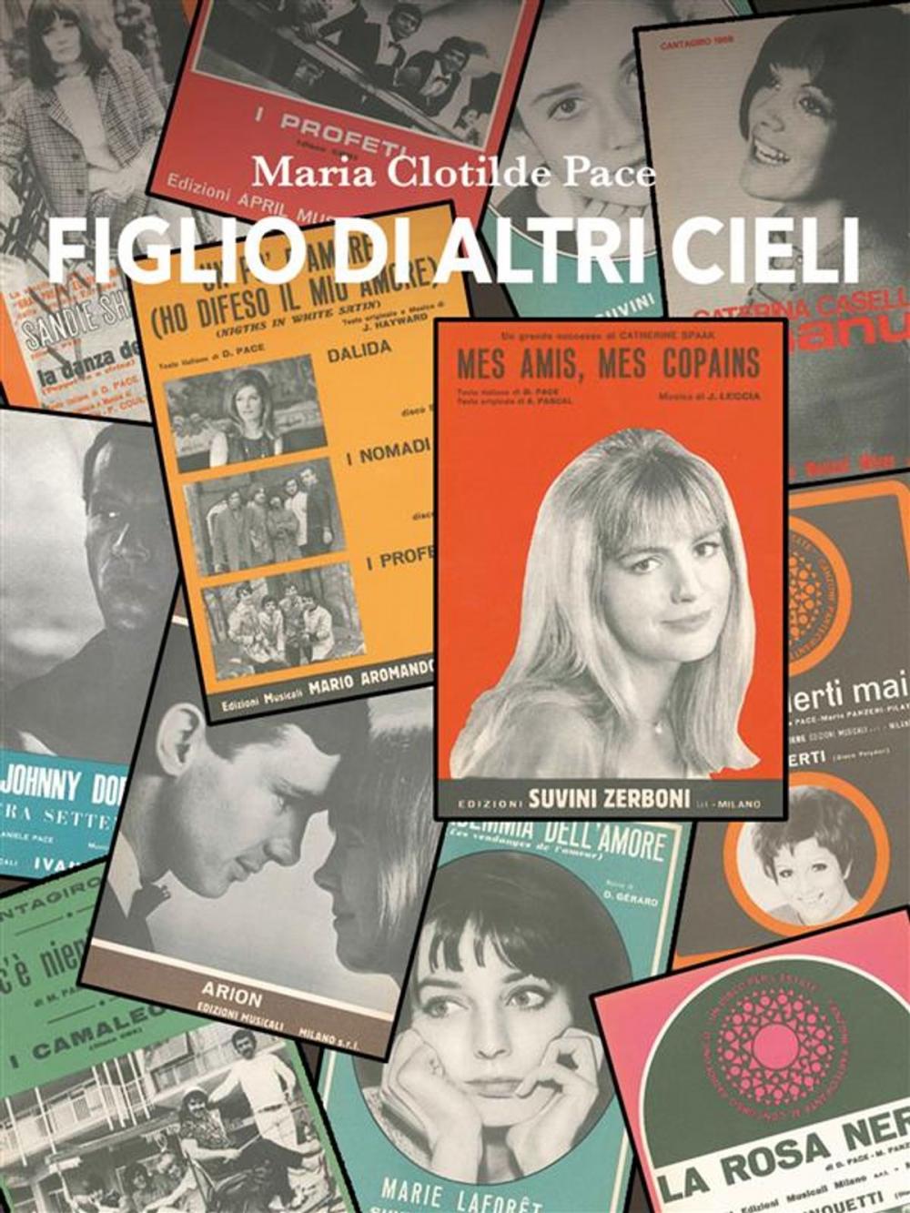 Big bigCover of Figlio di altri cieli