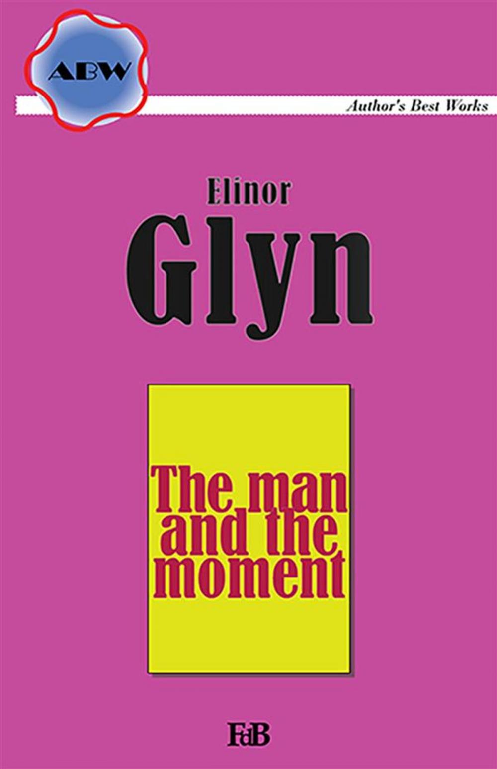 Big bigCover of The Man And The Moment