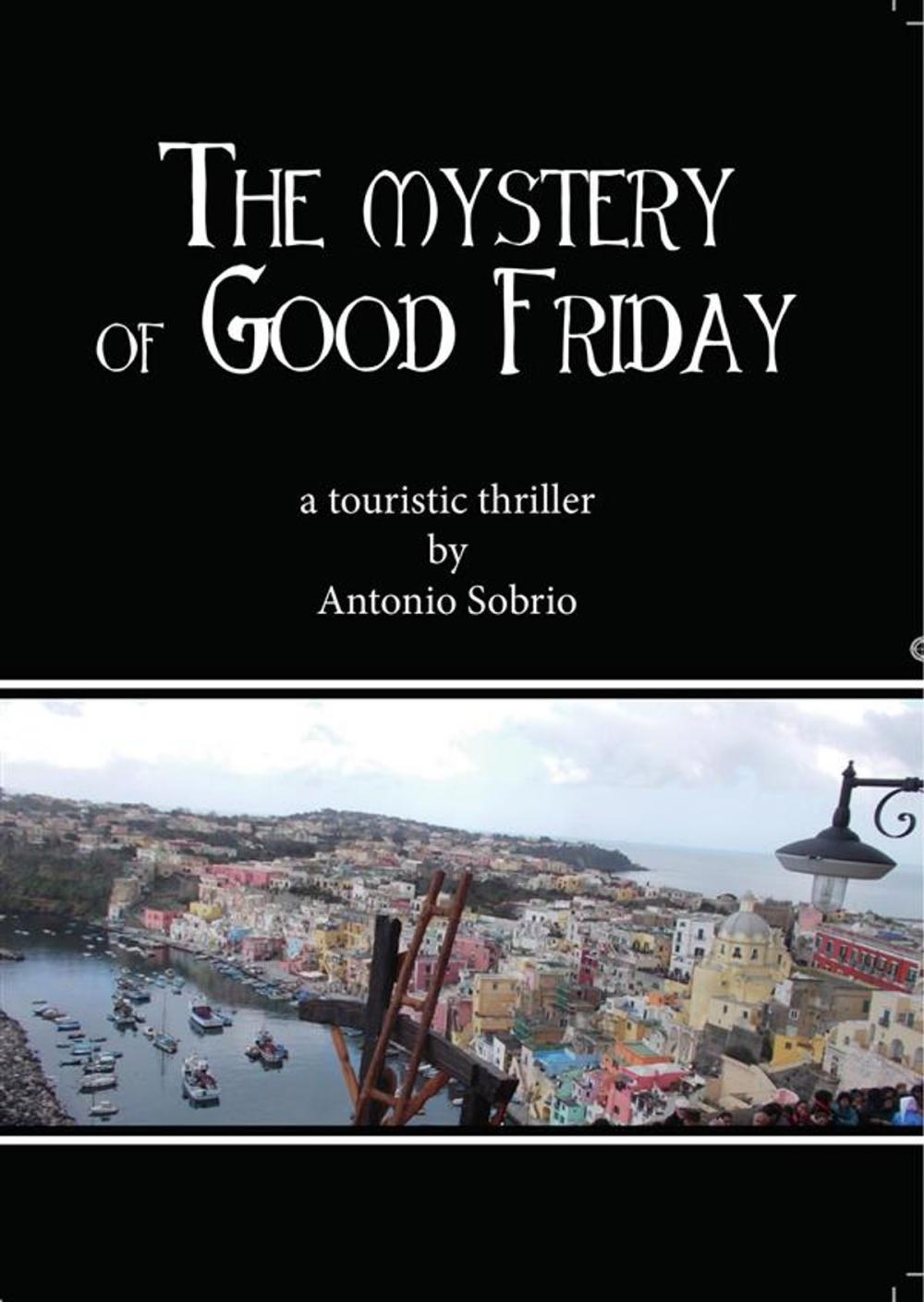 Big bigCover of The mystery of Good Friday