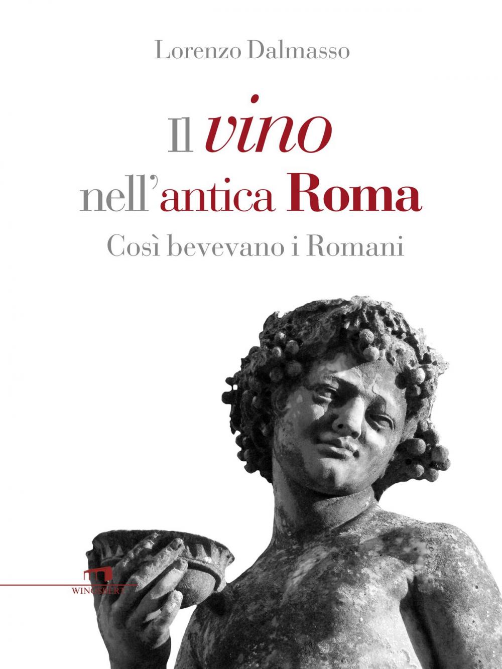 Big bigCover of Il vino nell'antica Roma