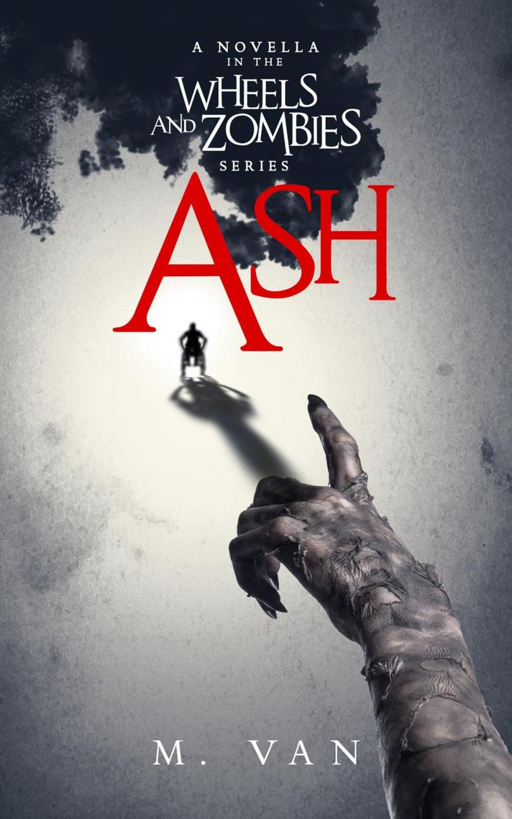 Big bigCover of Ash: A novella in the Wheels and Zombies series