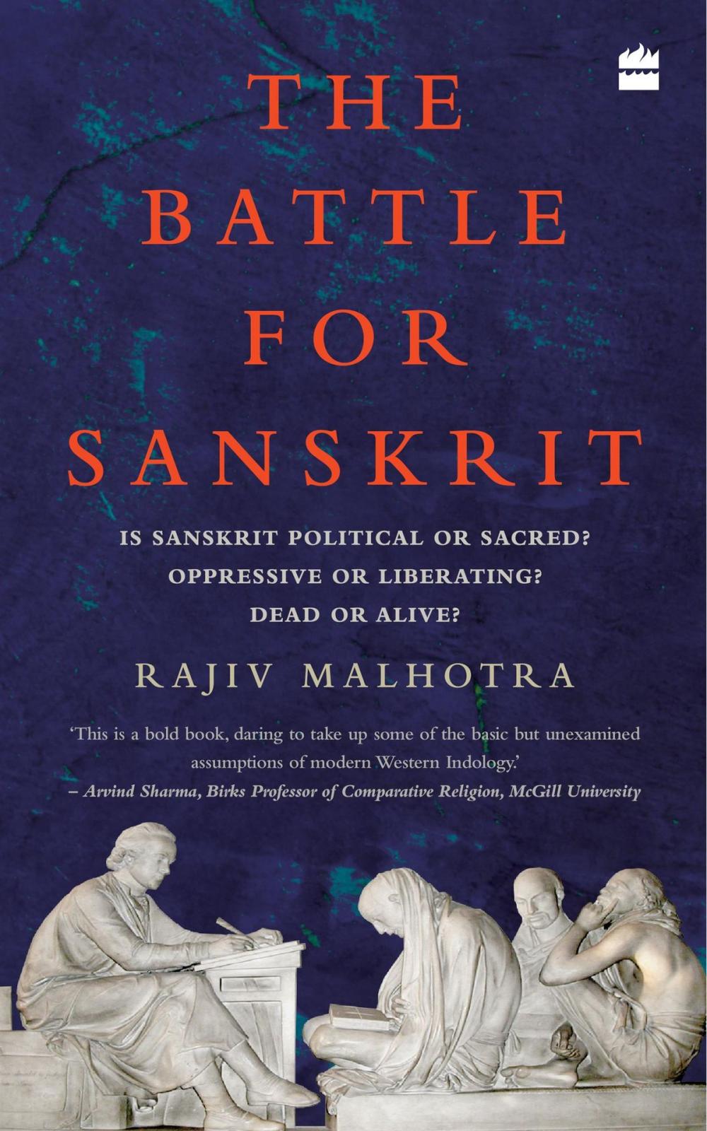 Big bigCover of The Battle for Sanskrit: Is Sanskrit Political or Sacred, Oppressive or Liberating, Dead or Alive?