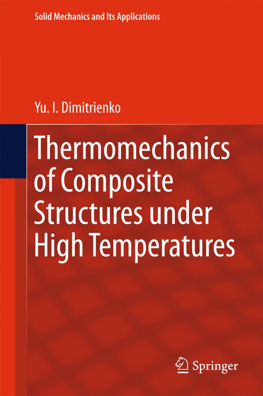 Big bigCover of Thermomechanics of Composite Structures under High Temperatures