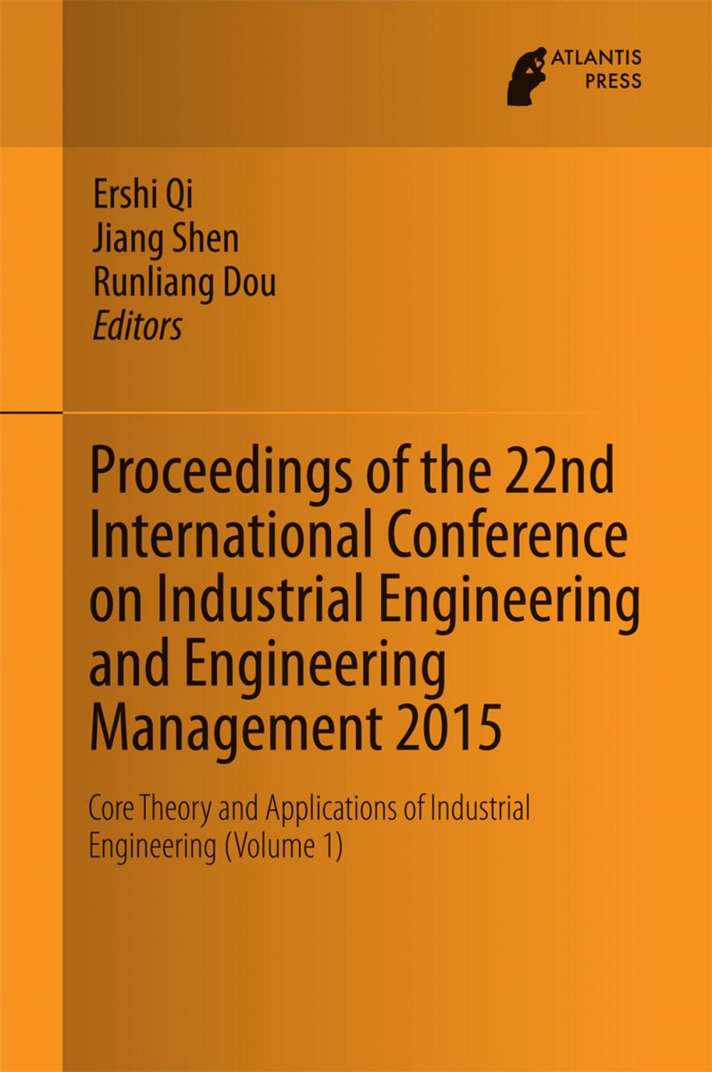 Big bigCover of Proceedings of the 22nd International Conference on Industrial Engineering and Engineering Management 2015