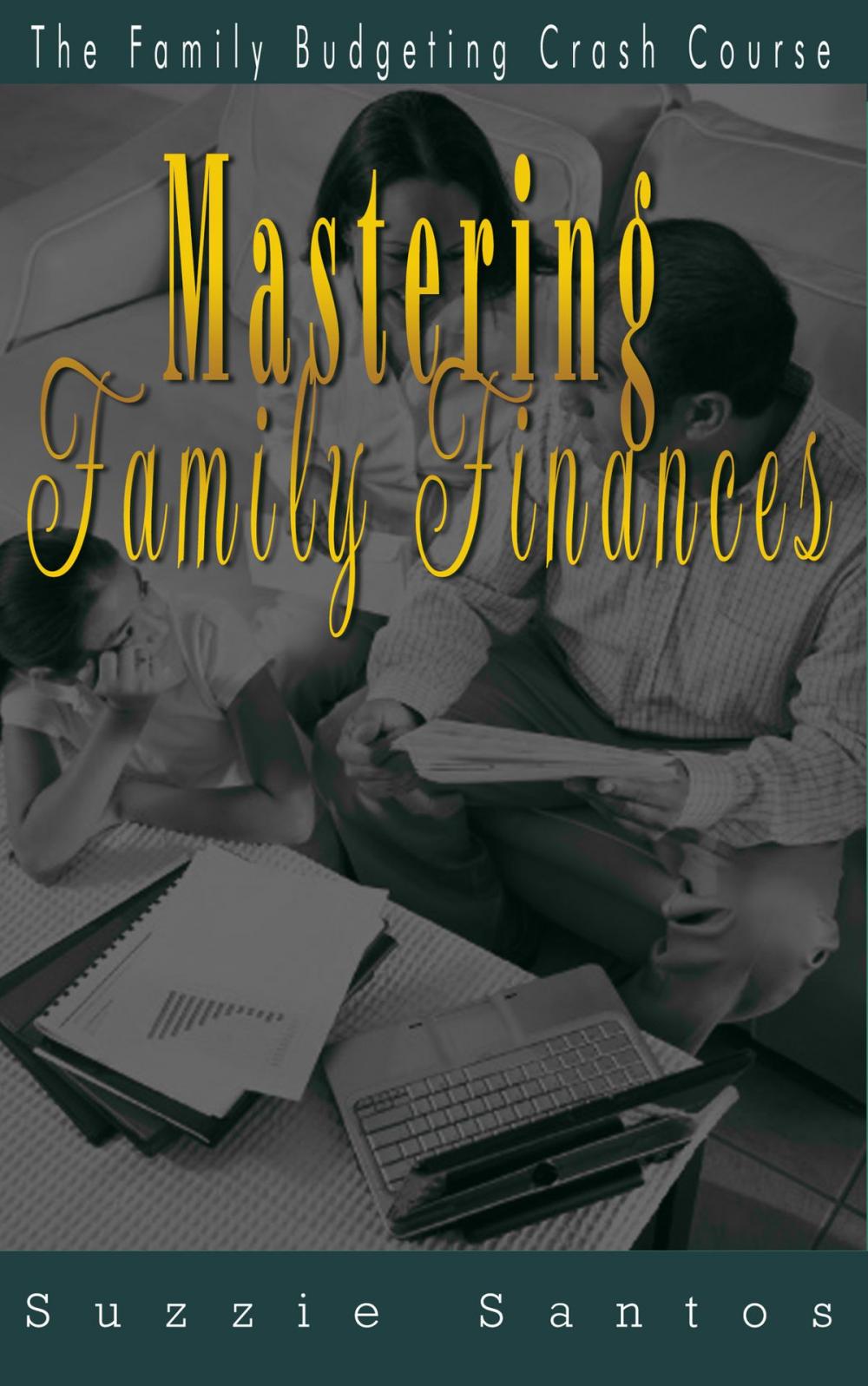 Big bigCover of Mastering Family Finances