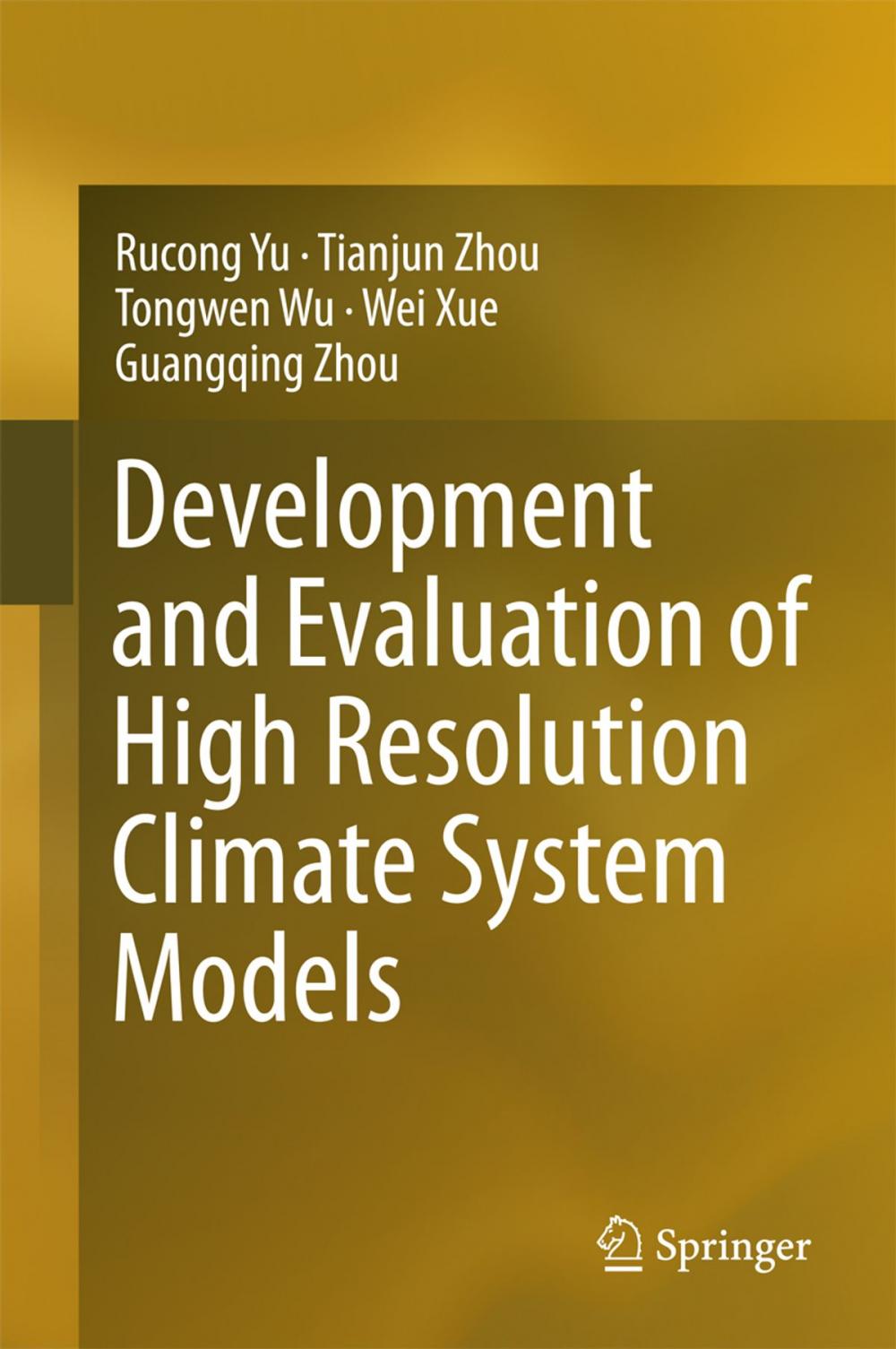 Big bigCover of Development and Evaluation of High Resolution Climate System Models