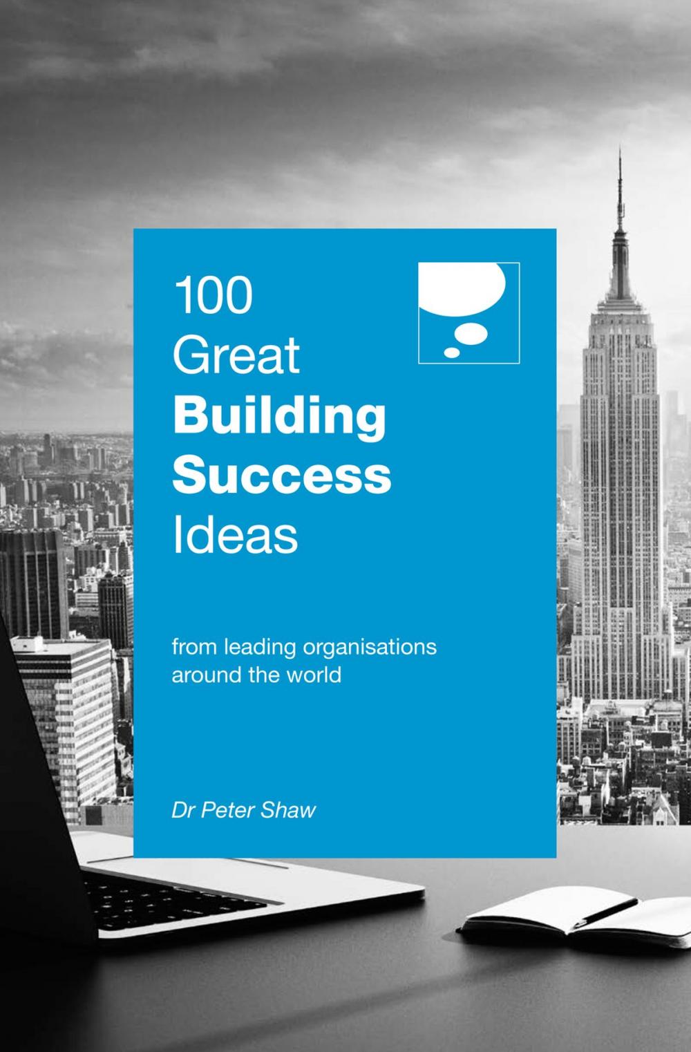 Big bigCover of 100 Great Building Success Ideas