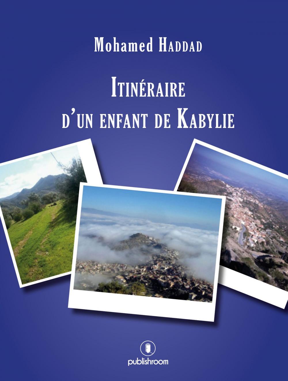 Big bigCover of Itinéraire d'un enfant de Kabylie