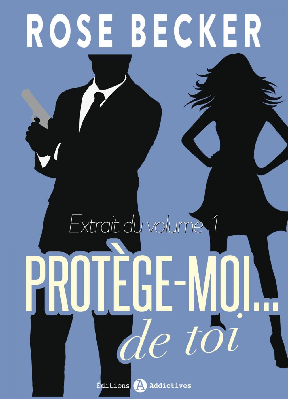 Big bigCover of Protège-moi… de toi - Extrait gratuit du vol. 1