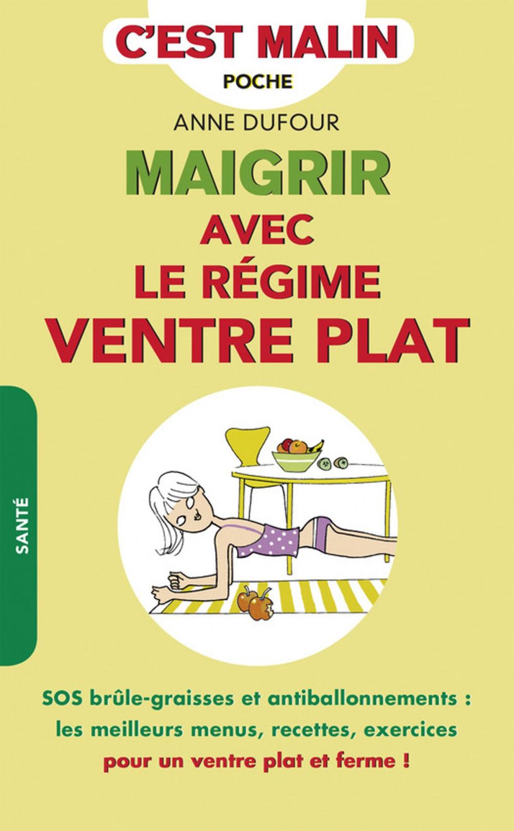 Big bigCover of Maigrir avec le régime ventre plat, c'est malin