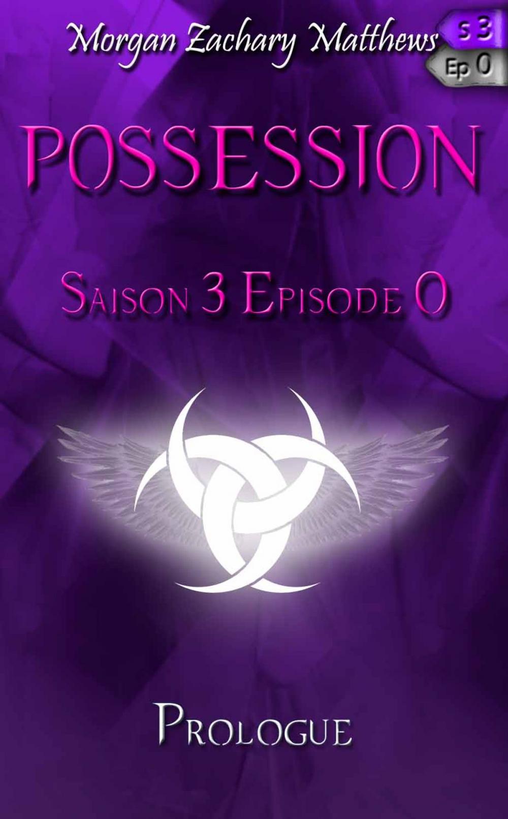 Big bigCover of Possession Saison 3 Episode 0 Prologue