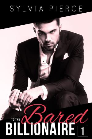 Cover of the book Bared to the Billionaire 1 by Ellis Carrington