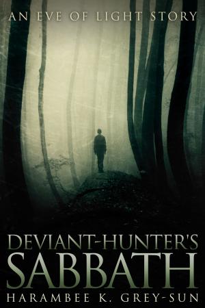 Cover of the book Deviant-Hunter's Sabbath by Mark Webb