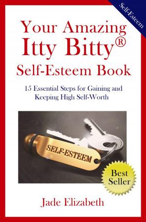 bigCover of the book Your Amazing Itty Bitty Self-Esteem Book by 