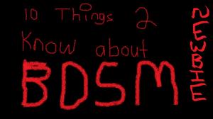 Cover of the book 10 things to know about bdsm for newbies by Angela Korra'ti