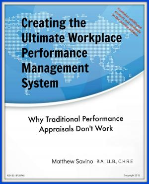 Cover of the book How to Create the Ultimate Workplace Performance Management System by Nauman Ashraf