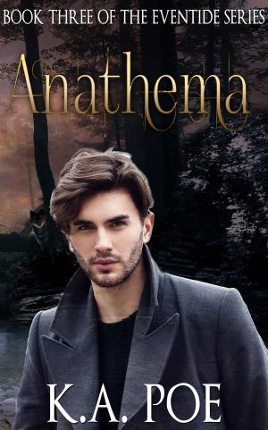 Cover of the book Anathema, Eventide Book 3 by Adriana Hunter