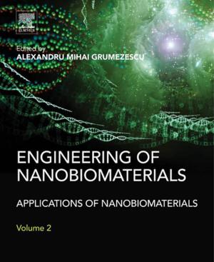 Cover of the book Engineering of Nanobiomaterials by W. Fennel, T. Neumann