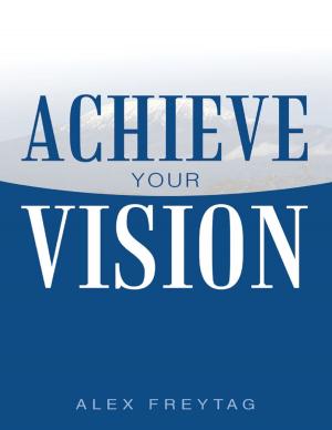 Cover of Achieve Your Vision