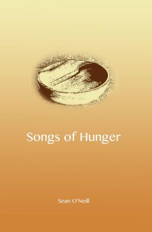 Cover of the book Songs of Hunger by Авторы портала Изба читальня