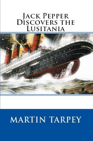 bigCover of the book Jack Pepper Discovers the Lusitania by 