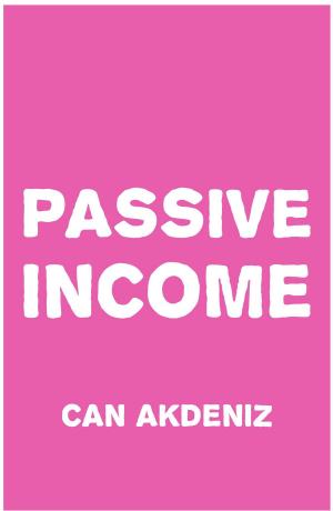 Book cover of Passive Income: Strategies for a More Active Life
