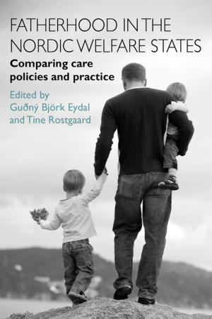 Cover of the book Fatherhood in the Nordic welfare states by Garthwaite, Kayleigh