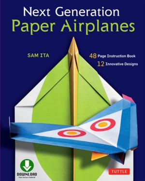 Cover of the book Next Generation Paper Airplanes Ebook by Issei Yoshino