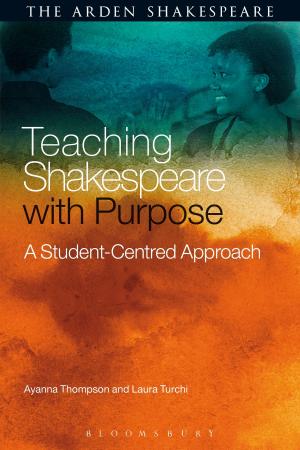 Cover of the book Teaching Shakespeare with Purpose by Dr. Mark Ian Thomas Robson