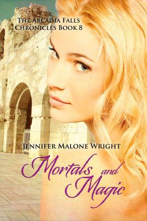 Cover of the book Mortals and Magic (The Arcadia Falls Chronicles #8) by D.C. Smith