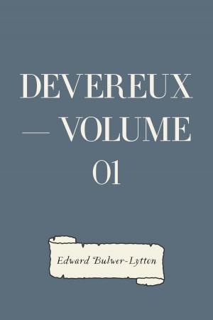 Cover of the book Devereux — Volume 01 by Edgar Allan Poe