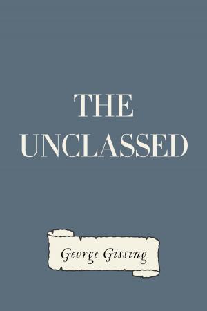 Cover of the book The Unclassed by Henry James